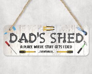 Dad's shed Sign - Twin Town Crafts