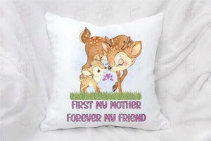 First my mother, forever my friend pillow - Twin Town Crafts