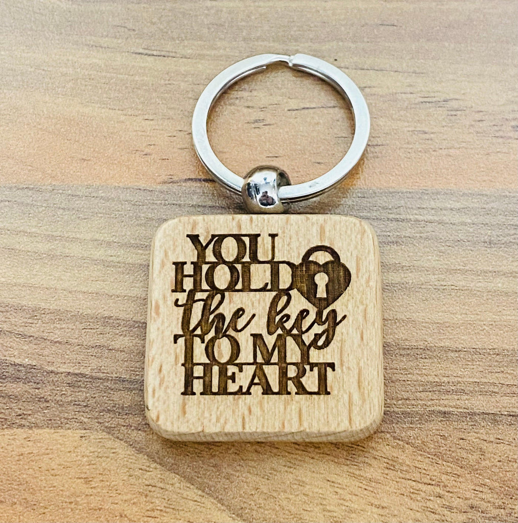 You hold the key to my heart keyring
